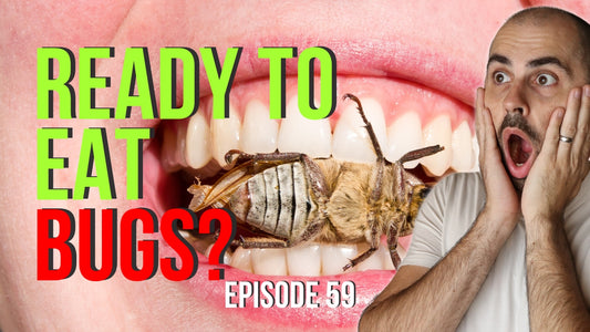 They Want You To Eat Bugs (And You Already Are!) 😵 - Ep 59