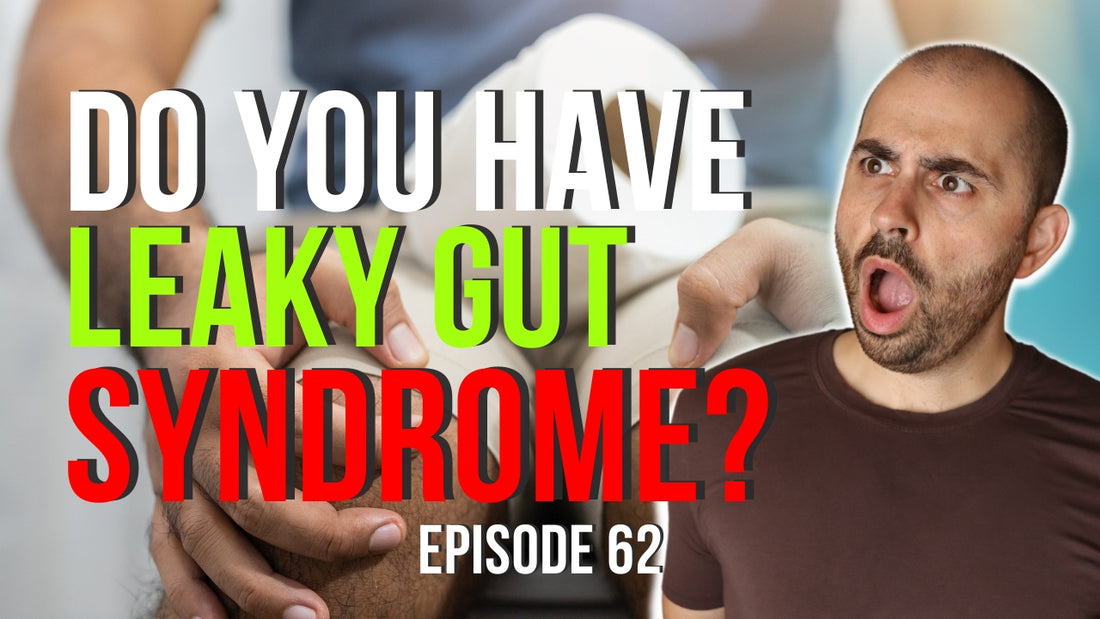 Do You Have Leaky Gut Syndrome?